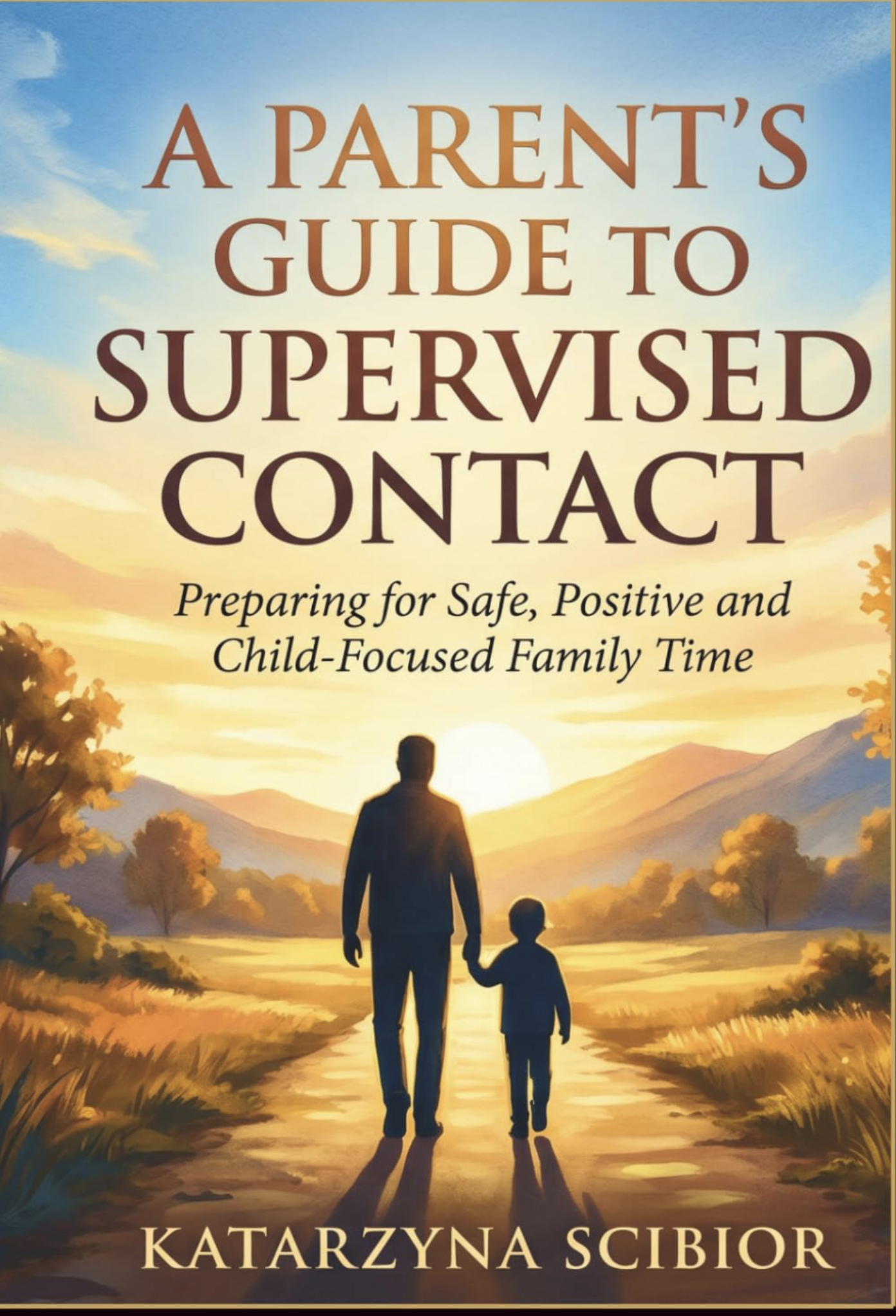 A Parent's Guide to Supervised Contact